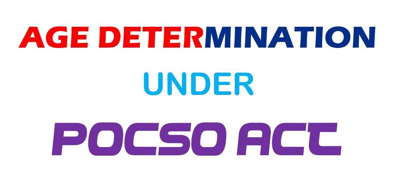 Age Determination under POCSO Act